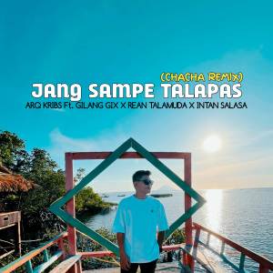 Album GASS JANG SAMPE TALAPAS (CHACHA REMIX) #URM 2023 oleh Arq Kribs
