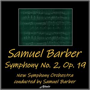 Album Barber: Symphony NO. 2, OP. 19 (Live) from New Symphony Orchestra