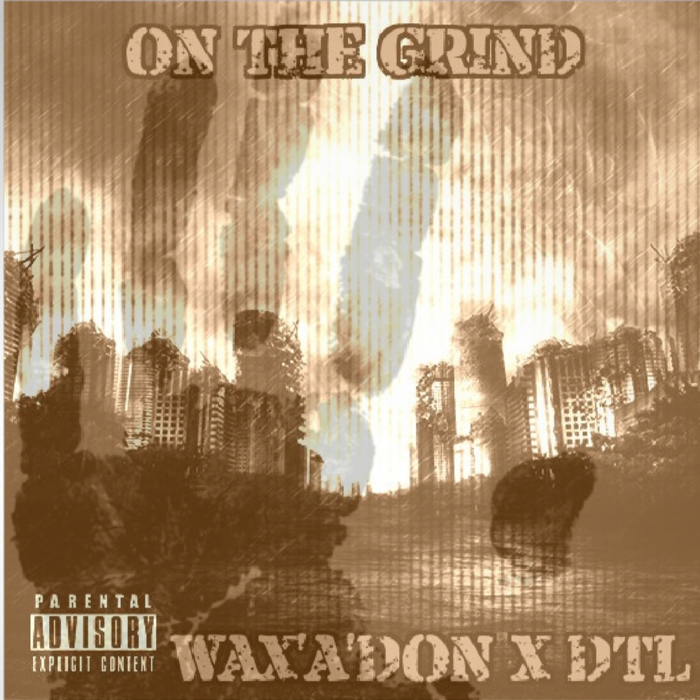 On The Grind (Explicit)