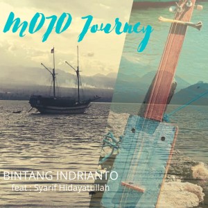 Listen to MOJO JOURNEY song with lyrics from Bintang Indrianto