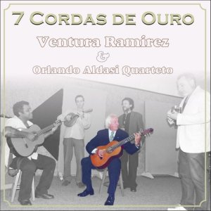 อัลบัม 7 Cordas de Ouro ศิลปิน Ventura Ramirez