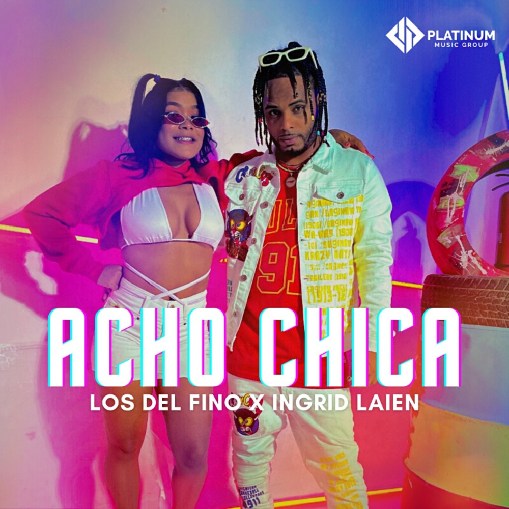 Acho Chica (Explicit)
