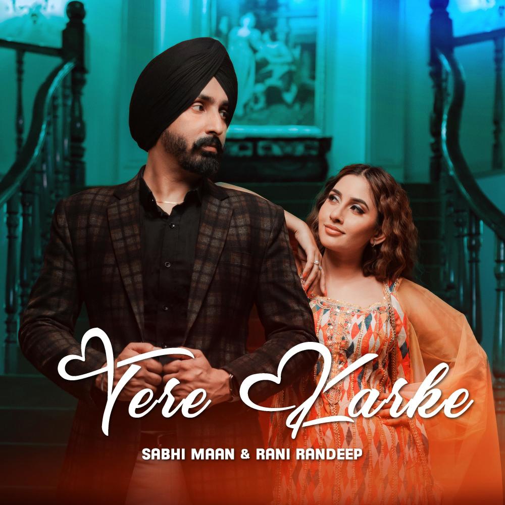 Tere Karke (feat. Rani Randeep) (Explicit)