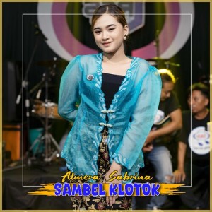 Listen to Sambel Klotok song with lyrics from Almera Sabrina