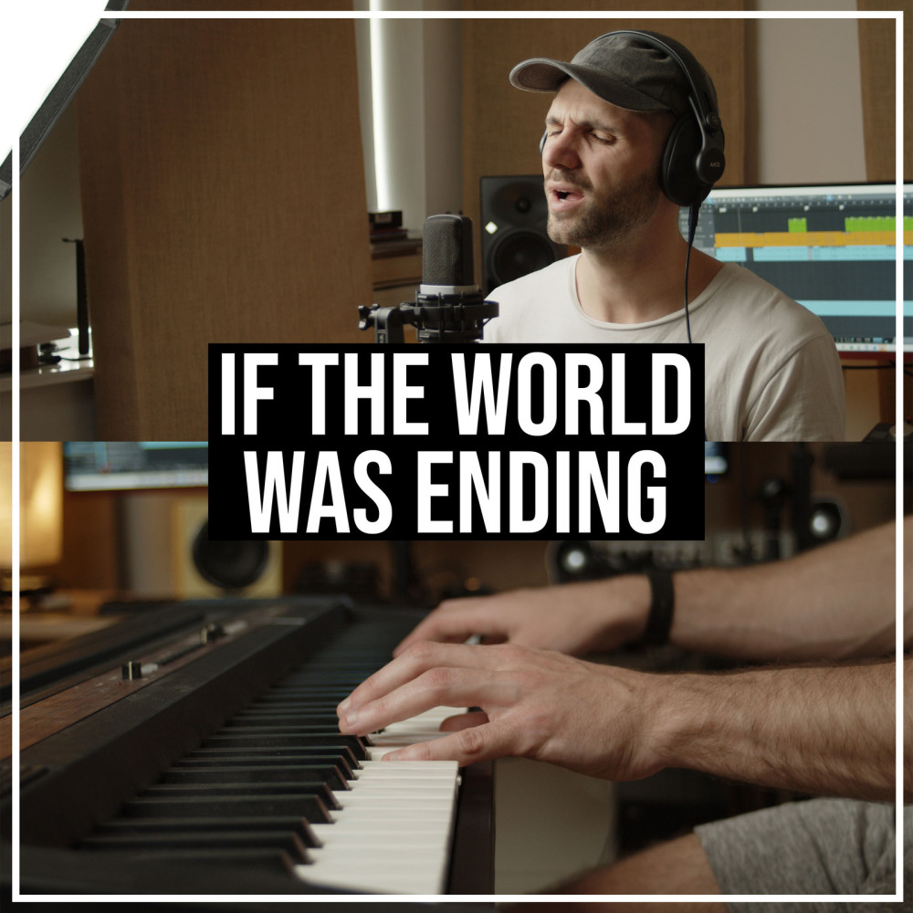 If the World Was Ending (Acoustic)