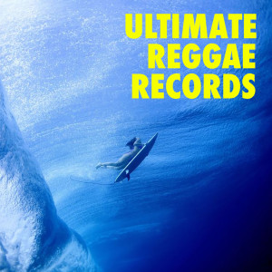 Ultimate Reggae Records dari Various Artists