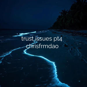 收聽ChrisFrmDao的Trust issues pt4 (feat. WARZ 2x)歌詞歌曲