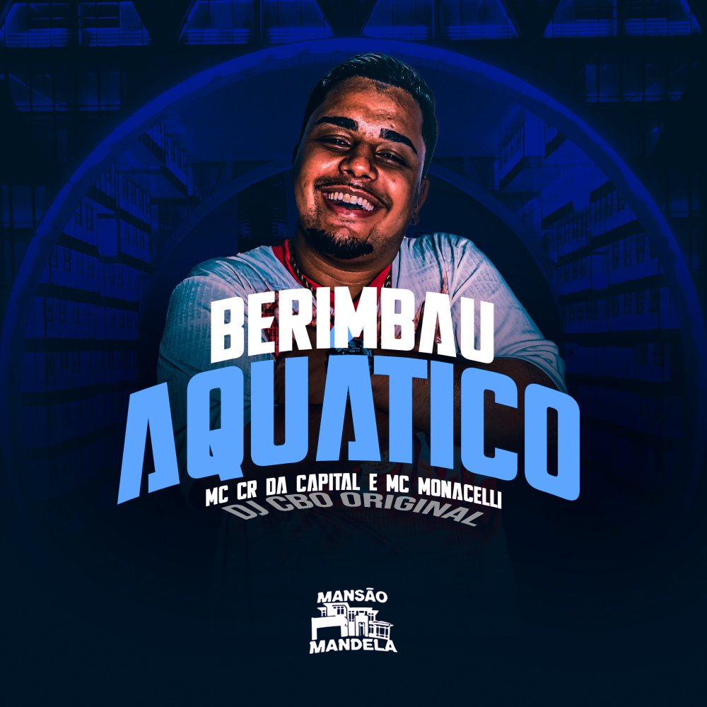 Berimbau Aquático (feat. DJ Negritto|Explicit)