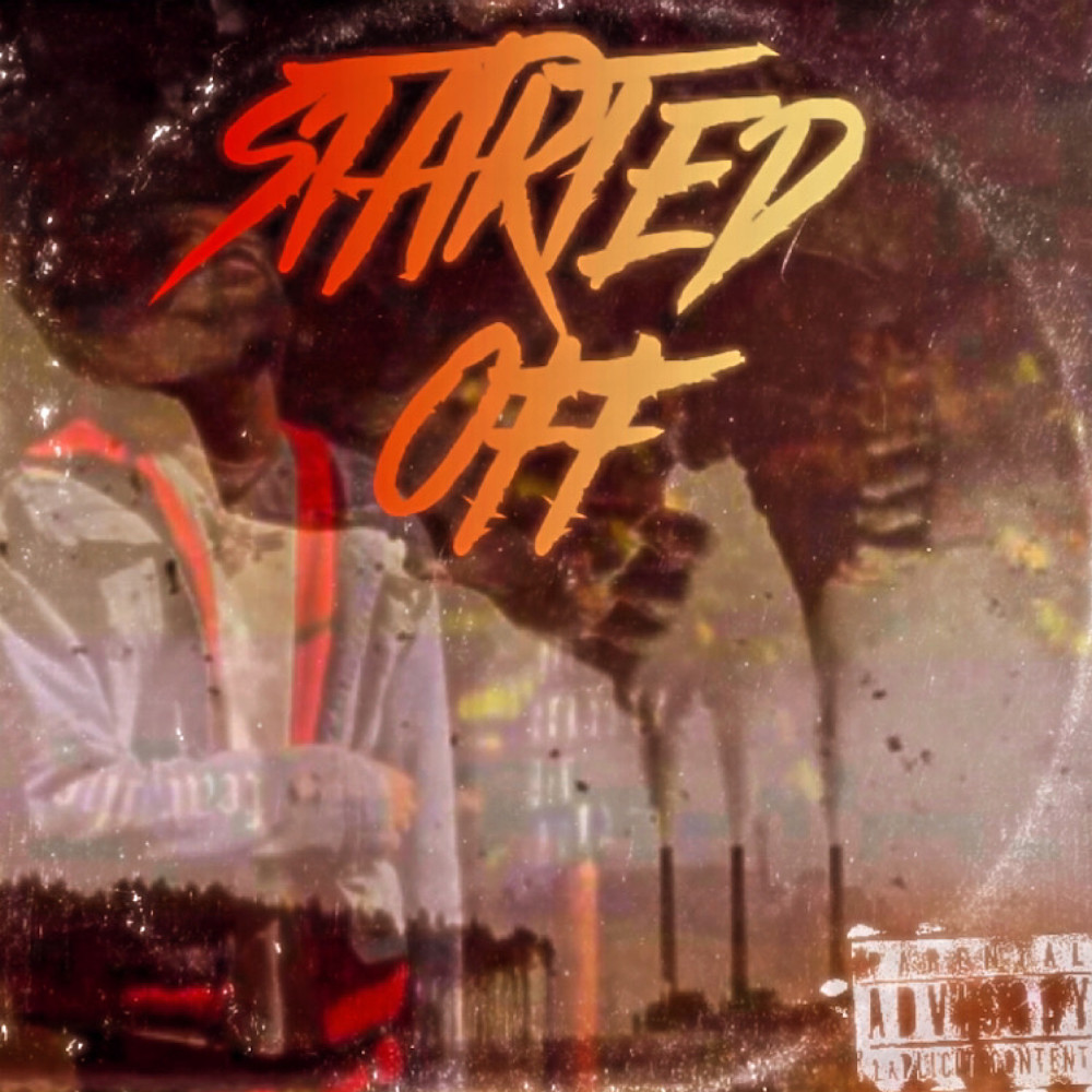 Started Off (Explicit)