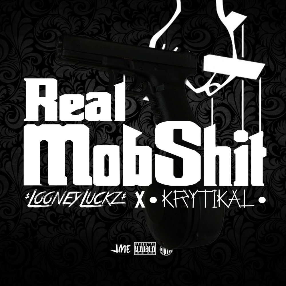 Real Mob Shit (Explicit)