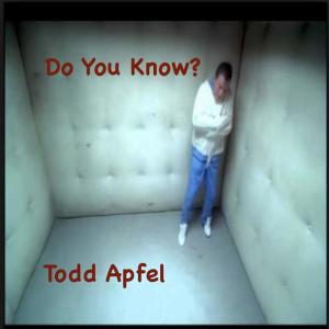 Album Do You Know? from Todd Apfel
