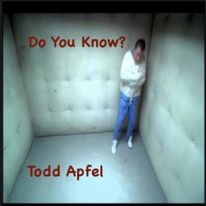 Album Do You Know? oleh Todd Apfel