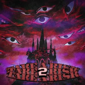 收聽Takeda的TAKE A RISK 2 (Explicit)歌詞歌曲