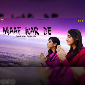 Samiksha的專輯Maaf Kar De