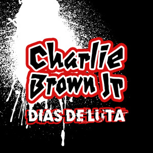 Charlie Brown JR.的專輯Dias de Luta