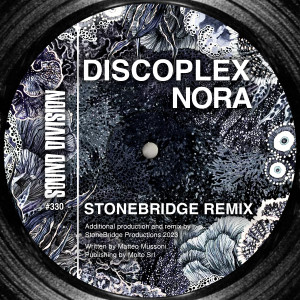 收聽Discoplex的Nora (StoneBridge Remix)歌詞歌曲
