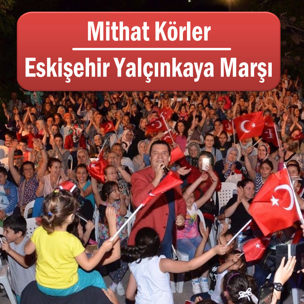 Eskişehir Yalçınkaya Marşı