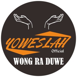 Dengarkan lagu Wong Ra Duwe nyanyian Yoweslah dengan lirik