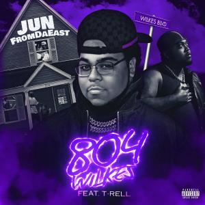 收聽Jun FromDaEast的804 Wilkes (feat. T-Rell) (Explicit)歌詞歌曲