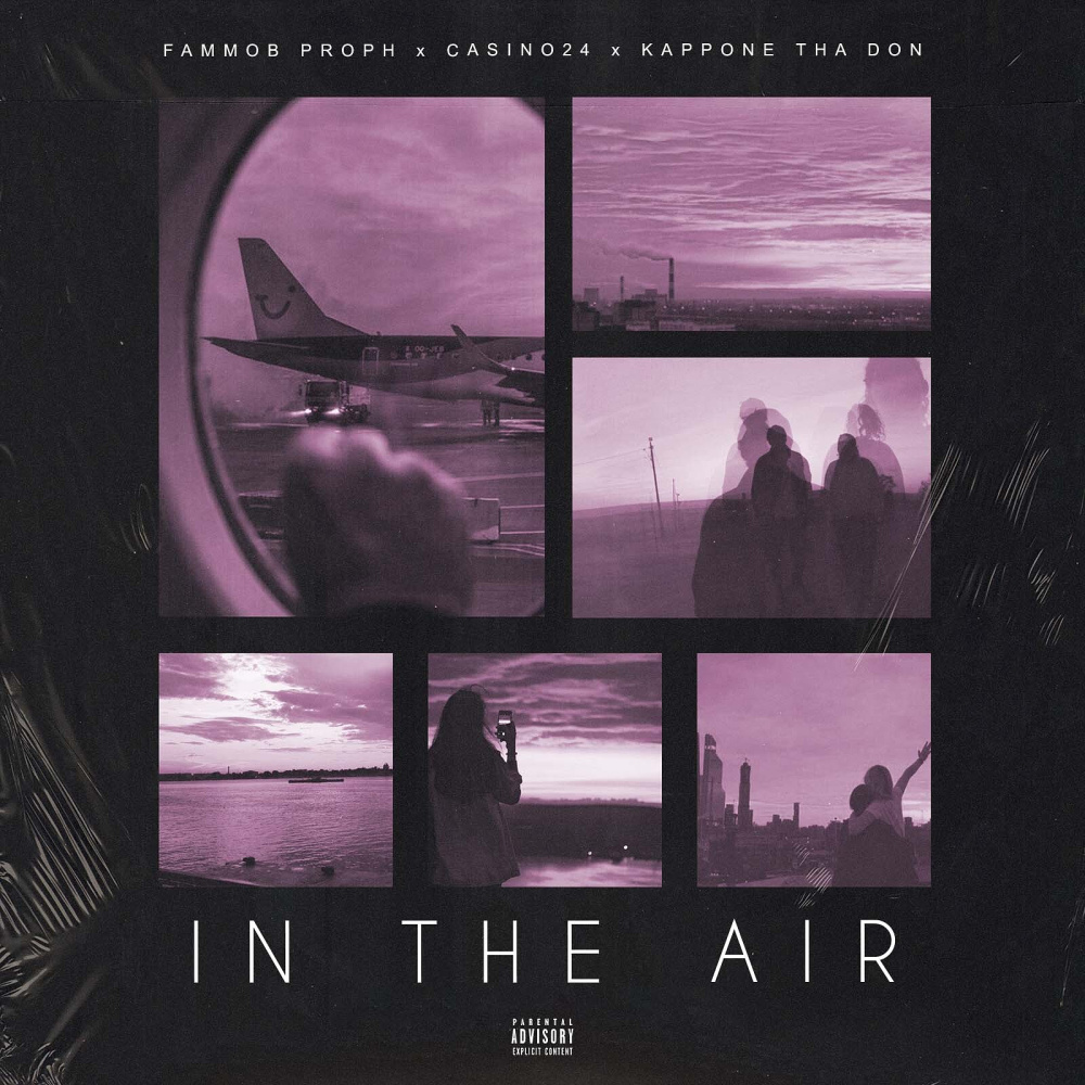 In the Air (Explicit)