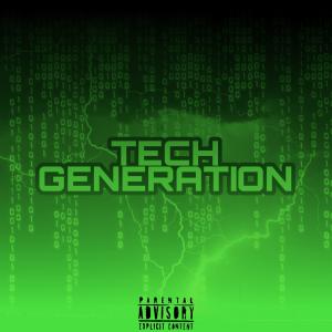 收聽Swillydedroit的TECH GENERATION (Explicit)歌詞歌曲