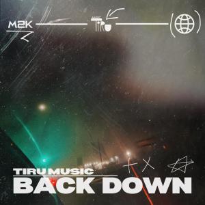 Album Back Down from Tiru