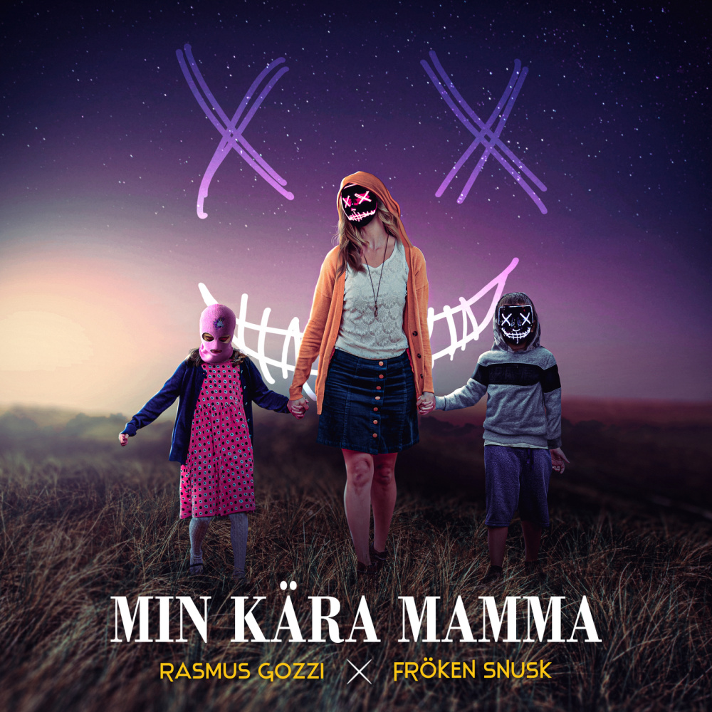 MIN KÄRA MAMMA (Explicit)