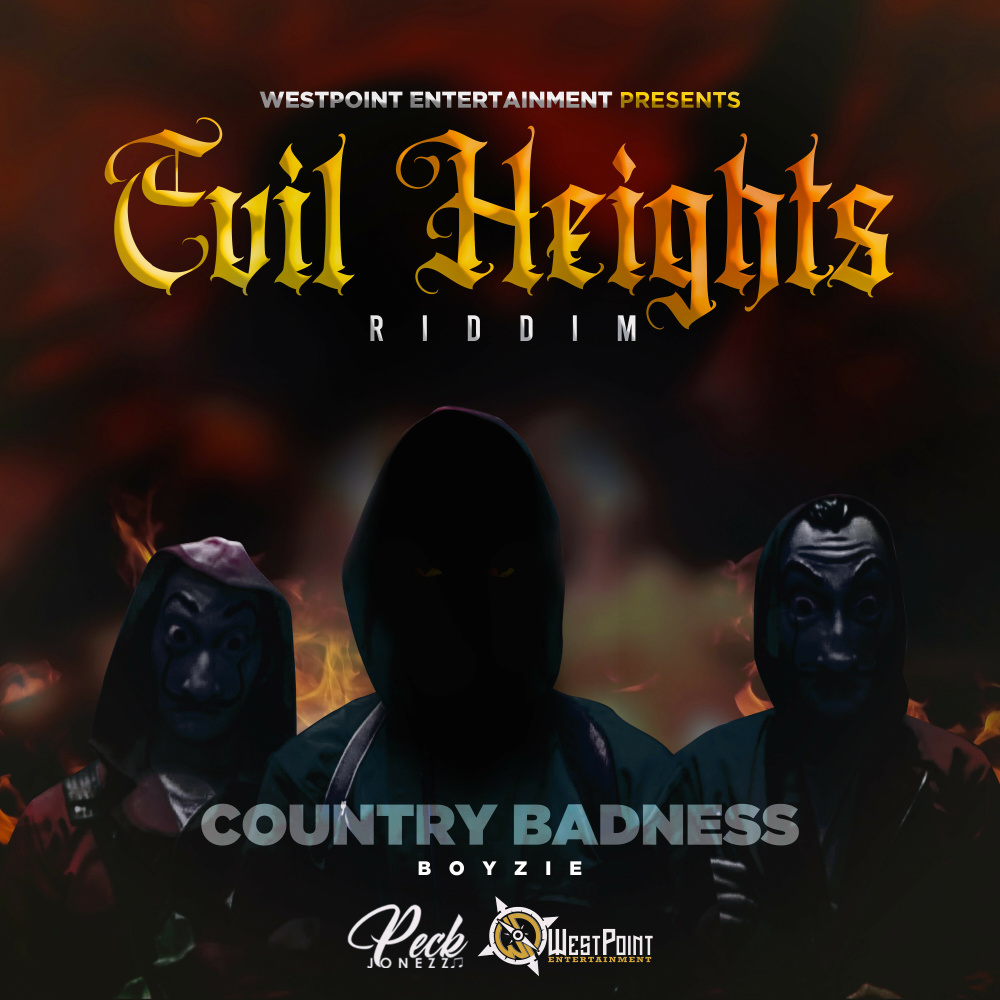 Country Badness (Evil Heights Riddim)