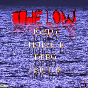 Listen to The Low (Explicit) song with lyrics from JOBLO