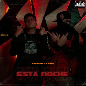 REVO的專輯Esta Noche (feat. ARESS) [Explicit]