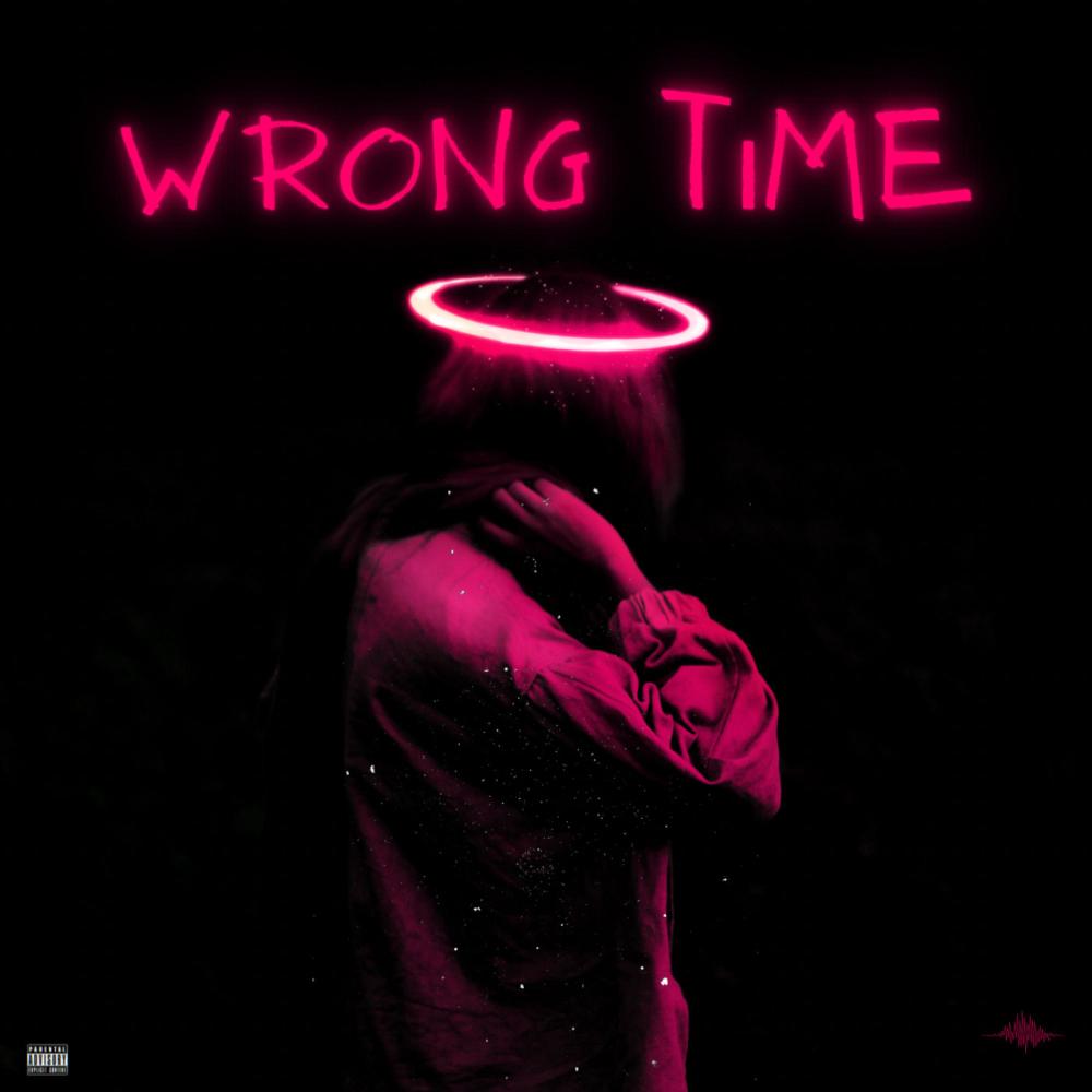 Wrong Time (Explicit)