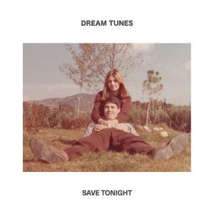 Dream Tunes的專輯Save Tonight