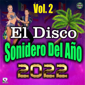 อัลบัม El Disco Sonidero  del Año 2022  Vol.2 ศิลปิน Various Artists
