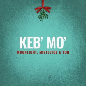 收聽Keb' Mo'的Better Everyday歌詞歌曲