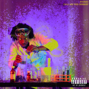 Album Call Me the Chemist (Explicit) from Four50