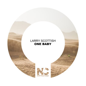 Dengarkan One Baby lagu dari Larry Scottish dengan lirik