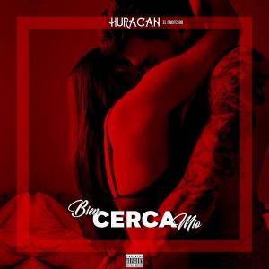 Album Bien Cerca Mio from Huracan El Profesor