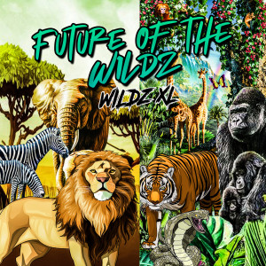 Listen to Future of the Wildz song with lyrics from WILDZ XL