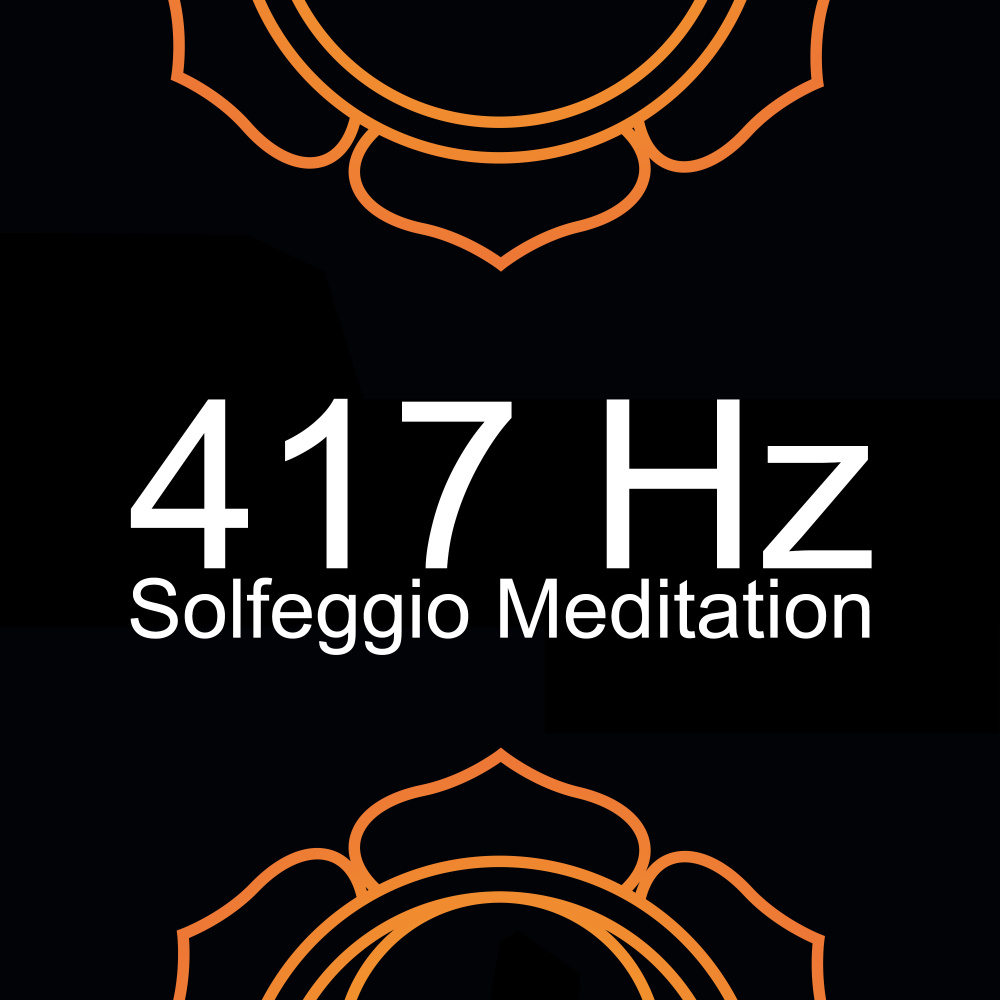 417 Hz Heals your Soul