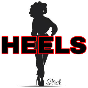 อัลบัม Heels (Explicit) ศิลปิน Strick