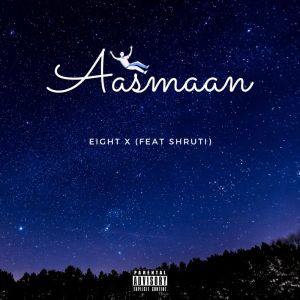 Album Aasmaan (Explicit) from Eight X