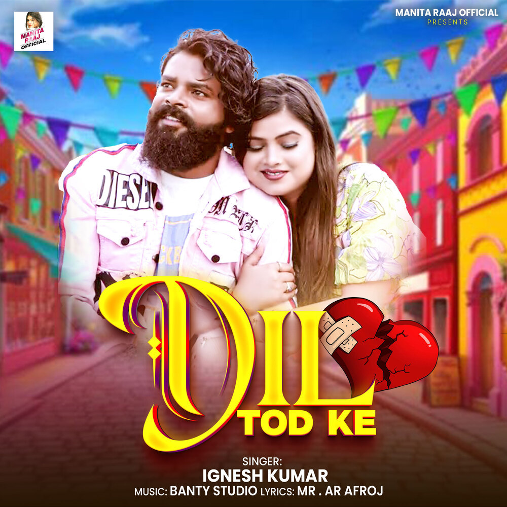 Dil Tod Ke