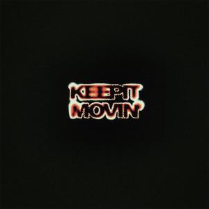 收聽Fly Jordy的Keep it Movin' (Explicit)歌詞歌曲