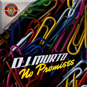 ดาวน์โหลดและฟังเพลง No Promises พร้อมเนื้อเพลงจาก Dj Murto