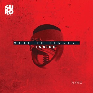 ดาวน์โหลดและฟังเพลง Inside (Original Mix) พร้อมเนื้อเพลงจาก Marcelo Demarco
