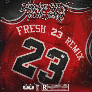 Album Fresh 23 (Remix) (Explicit) from young demon