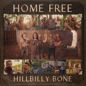 收聽Home Free的Hillbilly Bone歌詞歌曲