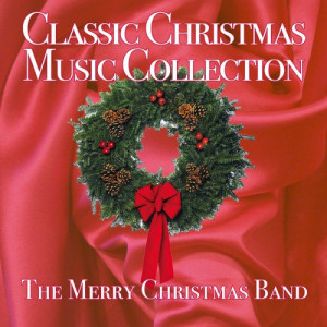 收聽The Merry Christmas Band的God Rest Ye, Merry Gentlemen歌詞歌曲