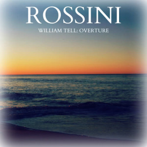 Massimo Freccia的專輯Rossini - William Tell: Overture