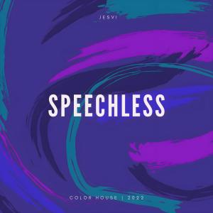 收听Jesvi的Speechless歌词歌曲
